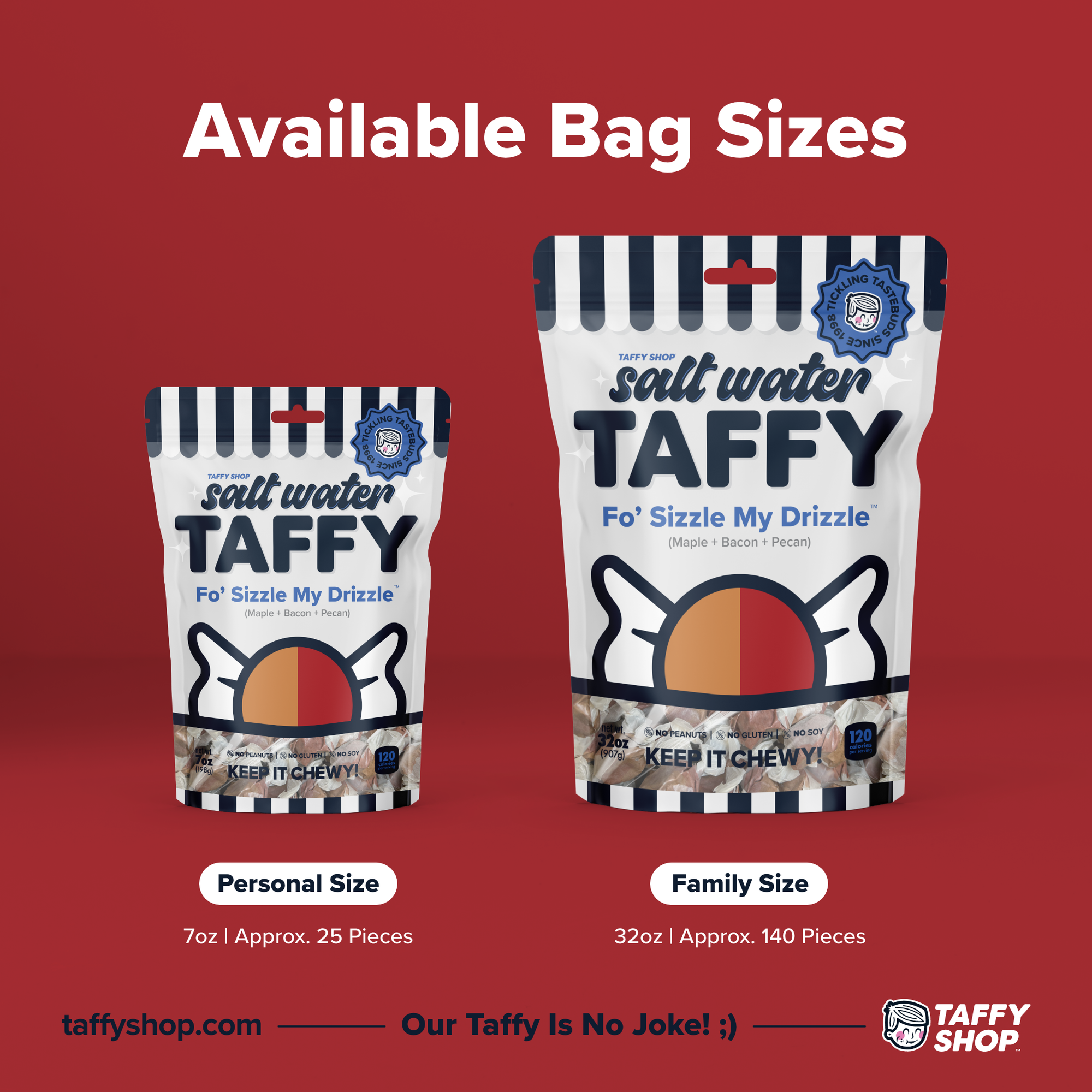 Fo' Sizzle My Drizzle™ Taffy (Maple+Bacon+Pecan): Personal (7oz)