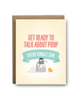 Ready to Talk Poop Card