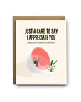 I Appreciate You Card